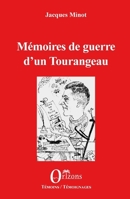 Mémoires de guerre d'un Tourangeau (Témoins / Témoignages) (French Edition) B081WRZ7G1 Book Cover