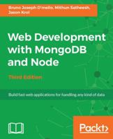 Web Development with MongoDB and Node - Third Edition 1788395085 Book Cover