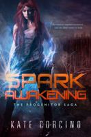 Spark Awakening 0990732843 Book Cover