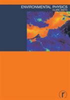 Environmental Physics 0415201918 Book Cover