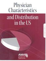 Physician Characteristics And Distribution In The U.S. 1579478972 Book Cover