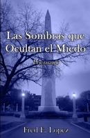 LAS SOMBRAS QUE OCULTAN EL MIEDO: Poemario B09FBX6S8M Book Cover