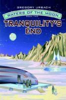 Tranquility's End (Waters of the Moon, #2) 1403355339 Book Cover
