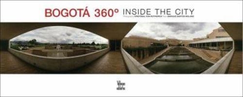 Bogota 360: La ciudad interior 9588156831 Book Cover