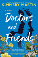 Doctors and Friends 1984802879 Book Cover