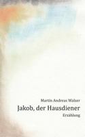 Jakob, der Hausdiener 3732231046 Book Cover