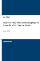 Bachelor- und Masterstudiengänge an deutschen Fachhochschulen: Stand 2002 3638786889 Book Cover