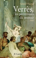 Verrès, les perversions du pouvoir 2709627442 Book Cover