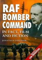 Raf Bomber Command in Fact, Film and Fiction 0750912944 Book Cover