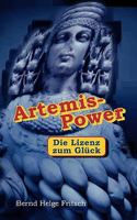 Artemis - Power: Die Lizenz zum Glück 3837014479 Book Cover