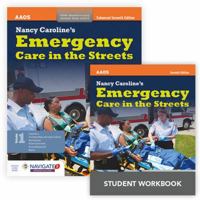 Nancy Caroline's Emergency Care in the Streets + Nancy Caroline's Emergency Care in the Streets Student Workbook 1449673414 Book Cover