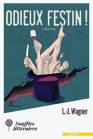 Odieux festin ! (French Edition) 2492027090 Book Cover