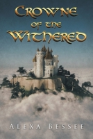 Crowne of the Withered B0CGK7V257 Book Cover