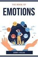 The Book of Emotions 1804774154 Book Cover