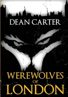 Werewolves of London 1326168851 Book Cover