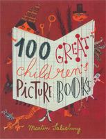 100 Great Children's Picturebooks 1780674082 Book Cover