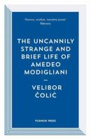 Sablasno cudan i kratak zivot Amadeo Modigliani 1906548455 Book Cover
