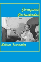 Corazones perturbados B08P4786PT Book Cover