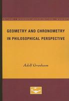 Geometry and Chronometry in Philosophical Perspective 0816604908 Book Cover