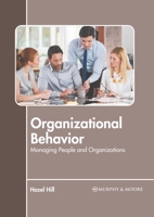 Organizational Behavior: Managing People and Organizations 8131533352 Book Cover