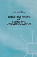 China's Trade Patterns and International Comparative Advantage 1349409820 Book Cover