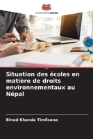 Situation des �coles en mati�re de droits environnementaux au N�pal 6204121413 Book Cover