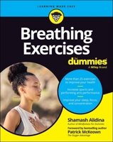 Breathing Exercises for Dummies 1394331037 Book Cover