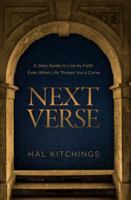 Next Verse: A Daily Guide to Live by Faith Even When Life Throws You a Curve 1950995585 Book Cover