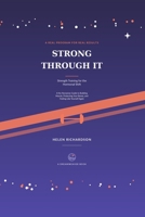 STRONG THROUGH IT - Strength Training for the Hormonal Shift B0HDLBL9SG Book Cover