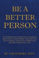Be A Better Person B0CP8CYVML Book Cover