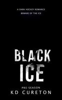 Black Ice: Pre-Season B0H6GZ88H8 Book Cover