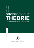 Soziologische Theorie: Grundformen Im Uberblick 3658127686 Book Cover