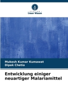 Entwicklung einiger neuartiger Malariamittel 6206888185 Book Cover