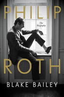 Philip Roth: The Biography 039324072X Book Cover