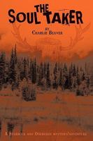 The Soul Taker 144902713X Book Cover