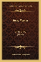 Stray Verses, 1889-1890 0548777675 Book Cover