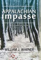 Appalachian Impasse: A Chilling Crime Thriller 1614935300 Book Cover