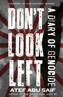 Don't Look Left: A Diary of Genocide 0807018708 Book Cover