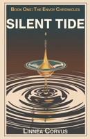 Silent Tide: Book 1: The Envoy Chronicles B0GY8QT9QY Book Cover