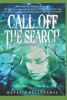 Call Off The Search 1495464938 Book Cover