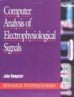 Computer Analysis of Electrophysiological Signals (Biological Techniques Series) 0122089405 Book Cover