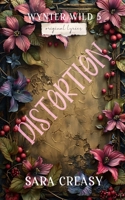 Distortion: Wynter Wild Book 5 B08C94KW91 Book Cover