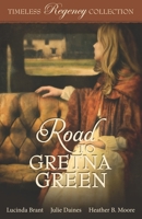 Road to Gretna Green 1947152777 Book Cover