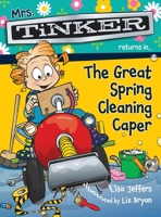 Mrs. Tinker Returns in... The Great Spring Cleaning Caper 1961532611 Book Cover