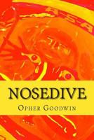 Nosedive 1500742279 Book Cover