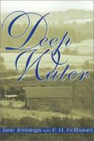 Deep Water 0595153674 Book Cover
