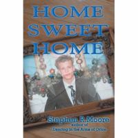 Home Sweet Home 0595432395 Book Cover