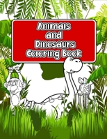 Animals and Dinosaurs Coloring Book: Super Fun & Simple Animals and Dinosaurs Coloring Pages for Kids B08P1FHW3W Book Cover