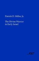 The Divine Warrior in Early Israel 1589832175 Book Cover