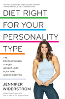 Diet Right for Your Personality Type: The Revolutionary 4-Week Weight-Loss Plan That Works for You 0525576282 Book Cover